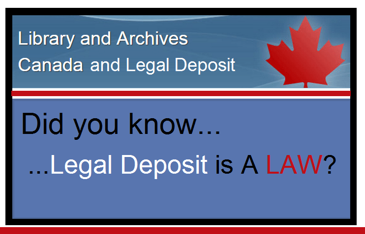 Library and Archives Canada Legal Deposit Information